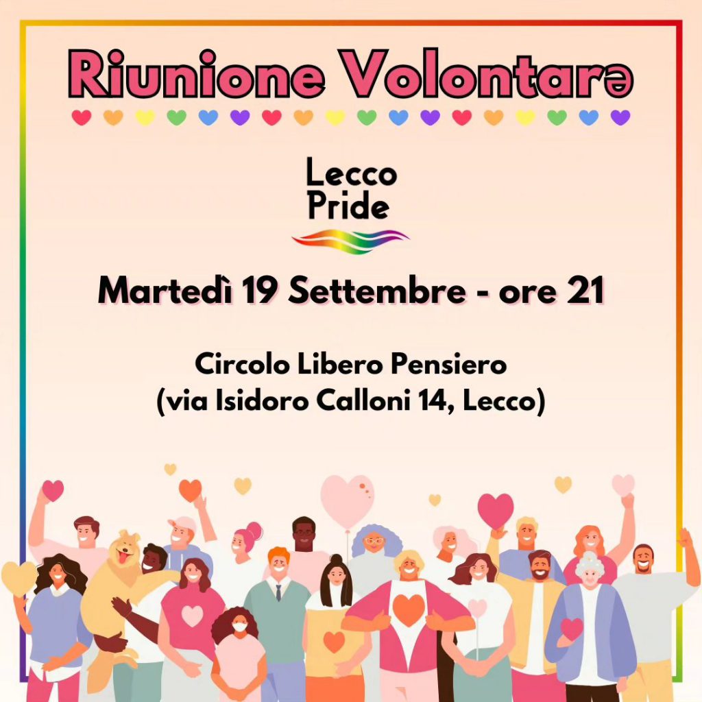 VUOI ESSERE FRA I VOLONTARI DEL LECCO PRIDE 