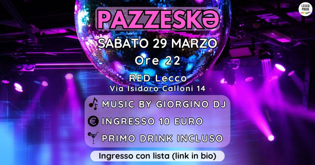 SERATA PAZZESK* DI MARZO AL RED DI LECCO